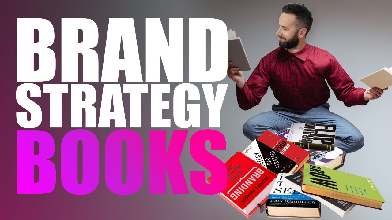 18 Best Brand Strategy Books in 2023 (For Ambitious Strategists)