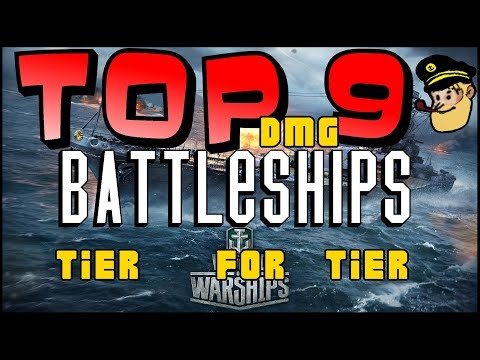 TOP 9 BEST Battleship tier for tier ( DMG ) World of Warships