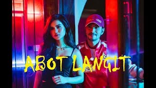 Maris Racal x Rico Blanco - Abot Langit (LYRICS)|acoustic version