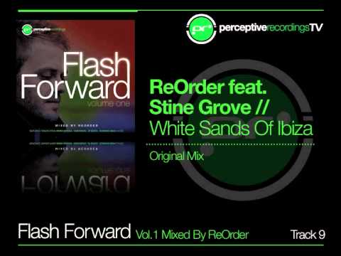 Flash Forward - ReOrder feat. Stine Grove 'White Sands Of Ibiza' (Original Mix)
