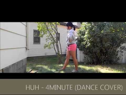 HUH - 4MINUTE (DANCE COVER)