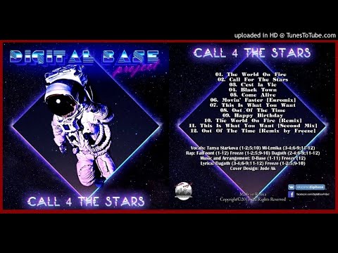 Digital Base Project – Call 4 The Stars (Track taken from the album Call 4 The Stars – 2018)
