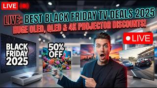 LIVE: Best Black Friday TV Deals 2025 – HUGE OLED, QLED, Dolby Atmos Soundbar & 4K Projector Deals!