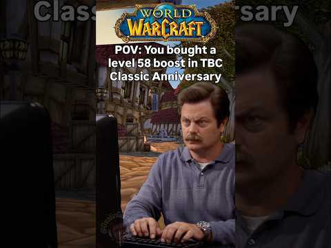 POV: You Bought a Level 58 Boost 😳 | TBC Classic Anniversary Edition