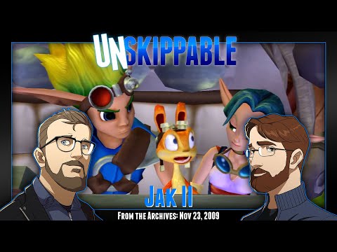 Jak II || Unskippable Ep46 [Aired: Nov 23, 2009]