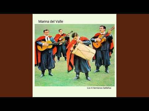 Marina Del Valle - Los cuatro Hermanos Salteños
