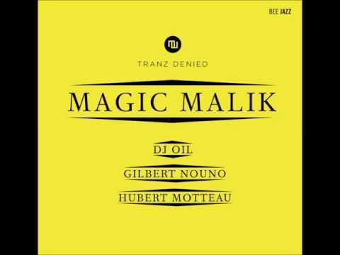 MAGIC MALIK - 