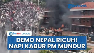 Demo Nepal Ricuh! Ribuan Narapidana Kabur hingga Elite Politik Undur Diri di Tengah Tekanan Publik