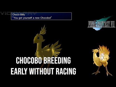 Chocobo Breeding Without Racing - Early - Faster -- Final Fantasy VII HD Mods Sidequest
