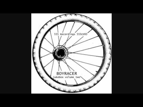 Boyracer - Up The Junction