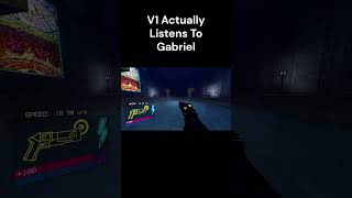 V1 if they actually listened to Gabriel #ultrakill