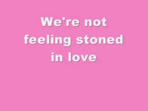 Chicane feat. Tom Jones- Stoned in love lyrics