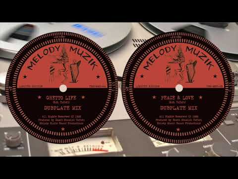 DAWIT MENELIK TAFARI - Ghetto Life / Peace And Love (Dubplate Mix)