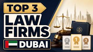 Top 3 Best Law Firms in Dubai (2026)