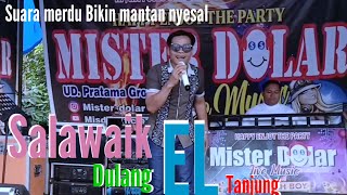 Download lagu El tanjung Dendang Ronggeng Gamad Salawaik Dulang versi Dangdut Remix DJ live Mister dolar Musik mp3 Download lagu El tanjung Dendang Ronggeng Gamad Salawaik Dulang versi Dangdut Remix DJ live Mister dolar Musik mp3