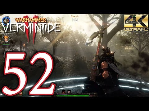 Warhammer Vermintide 2 PC 4K Walkthrough - Part 52 - Weave 19, 20