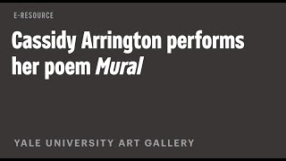 John Wilson E-Resource: Cassidy Arrington Performs Her Poem “Mural”