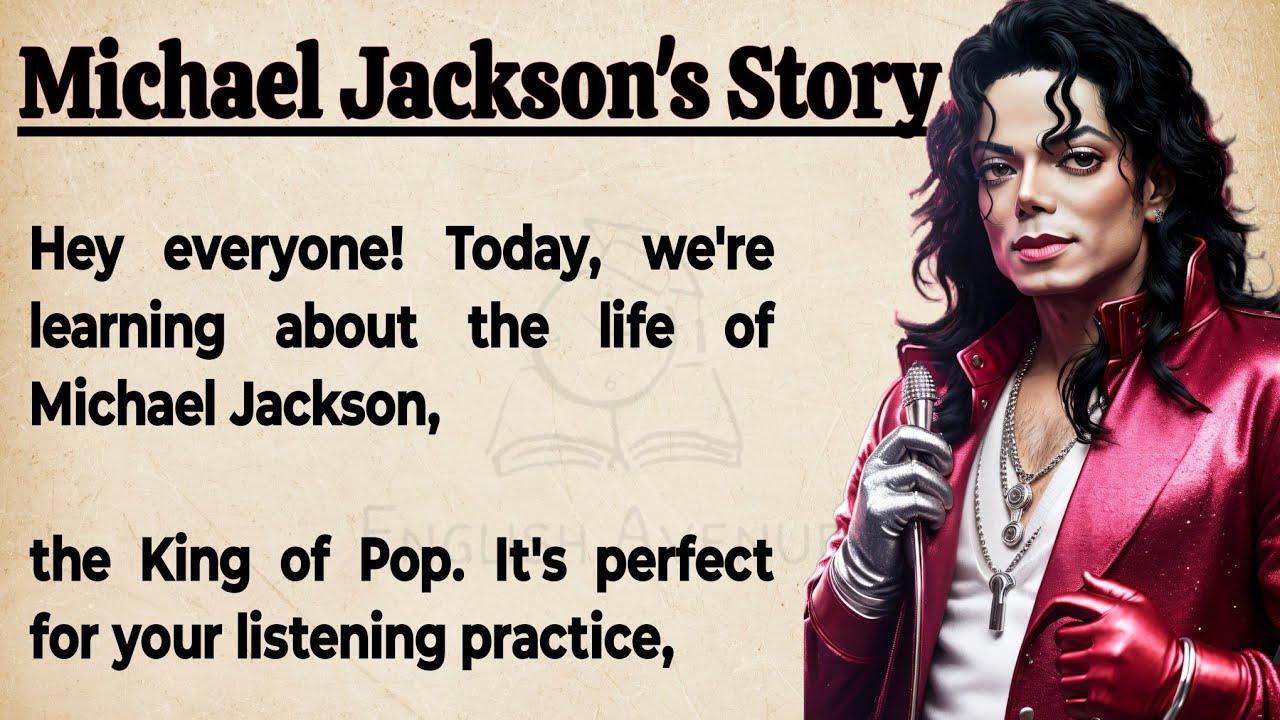 Michael Jackson's Story || Learn English Through Story || English Listening Practice ✅ Graded Reader