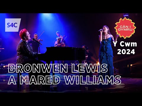 Bronwen Lewis a Mared Williams | Y Cwm | Cân i Gymru 2024