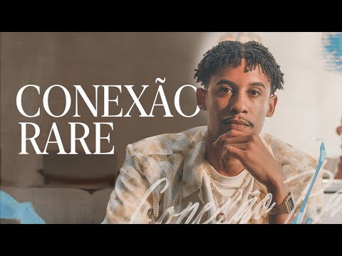 Miniatura de Conex&atilde;o Rare