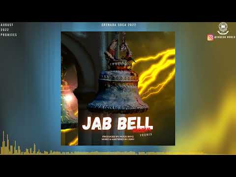 Jab Bell Riddim Promix - Jungles  | Walkes | Shireen B | Noize Boyz | DjKy | Soca 2022