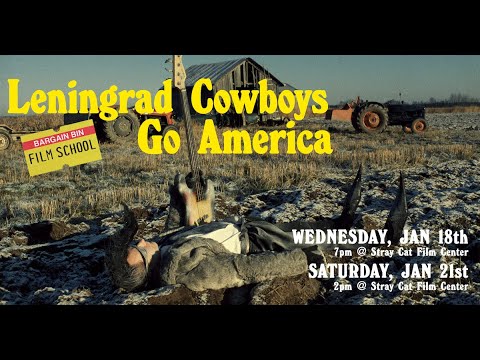 Trailer: Leningrad Cowboys Go America @ Stray Cat Film Center