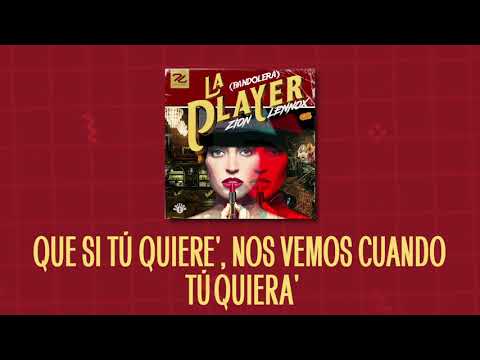 Zion & Lennox - La Player (Bandolera) [Video con Letra]