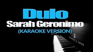 DULO - Sarah Geronimo (KARAOKE VERSION)