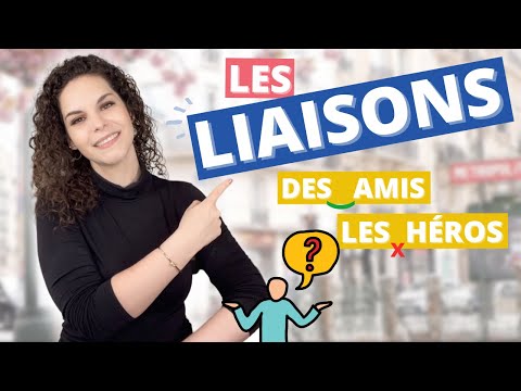 La liaison en français expliquée simplement