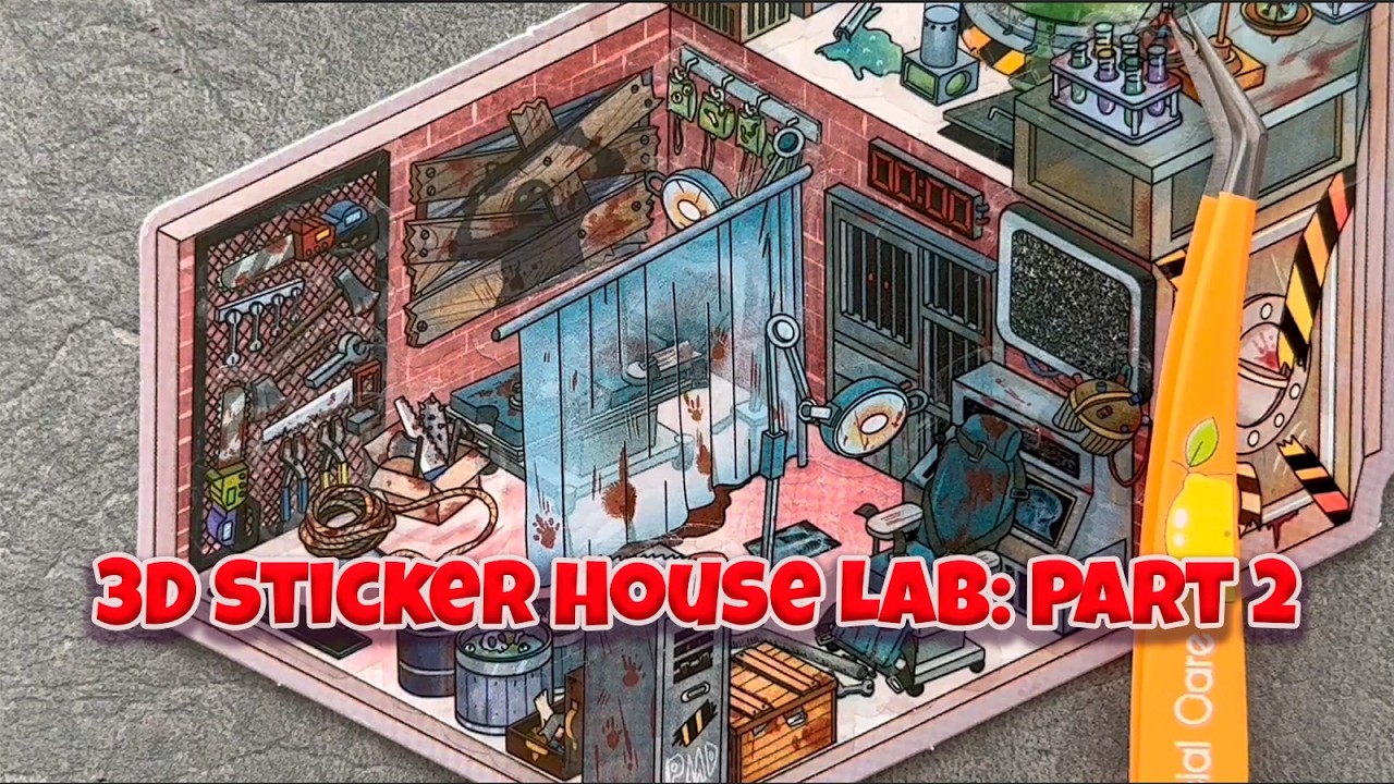 3D Sticker House Lab: Part 2