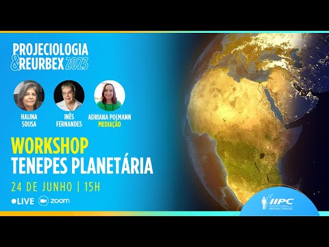 Workshop Tenepes Planetária Projeciologia & Reurbex 2023 (24-06-2023)