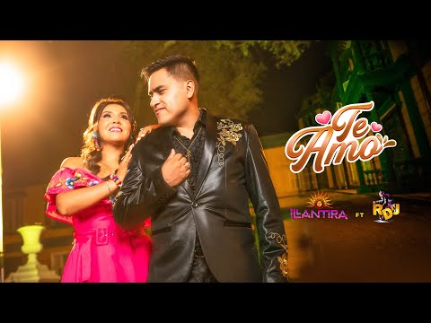 illantira Ft. Oscar Arzapalo RDJ - Te Amo (Primicia 2025)