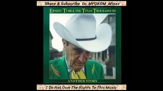 Ernest Tubb &amp; The Texas Troubadours - Another Story 1966-1975 Mix 5