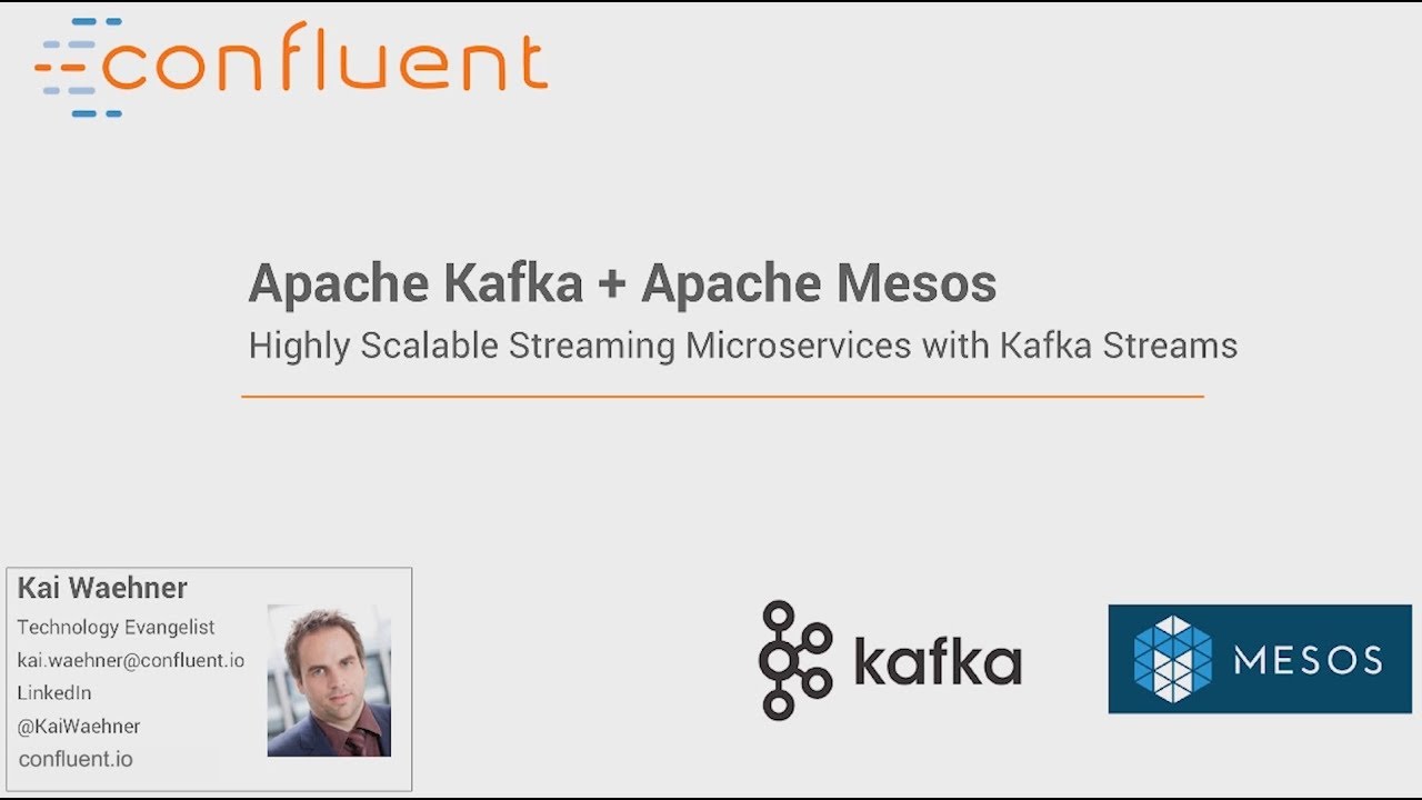 Kafka Streams + Mesos for Highly Scalable Microservices