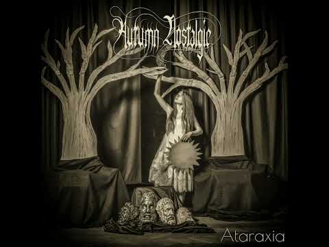 Autumn Nostalgie - Ataraxia