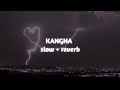 Kangna (Acoustic Mix)| slowed and reverb | Dr Zeus | Lehmber Hussainpuri |