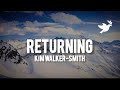 Kim Walker-Smith - Returning | Live (Lyrics)