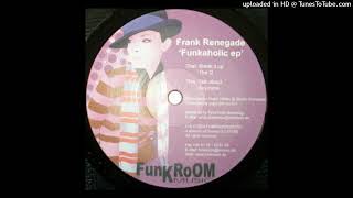 Frank Renegade - Talk About