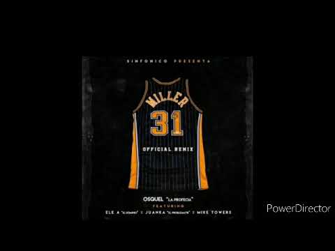 Osquel La Profecia 31 Como Miller Official Remix.