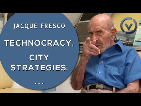 Jacque Fresco - Technocracy, City Strategies, Sourcing Information - Feb. 9, 2011