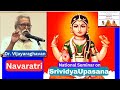 Bala Mantras Srividya Upasana Godess Sakthi Sri Vishnu Mohan Foundation Dr Vijayaraghavan