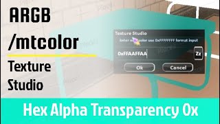 How Change ARGB /mtcolor in Texture Studio Hex Color Pawn Mapping SAMP Alpha Transparency Web 0x