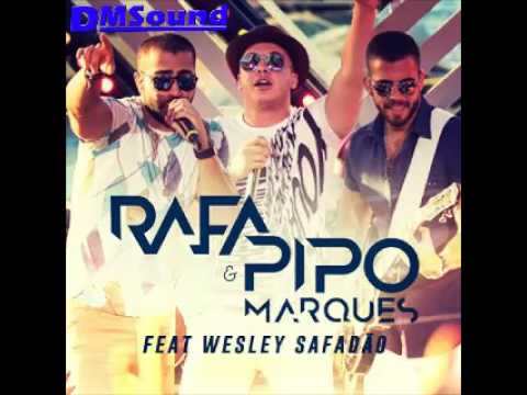 Tô De Boaça (Letra) Rafa & Pipo Marques ft. Wesley Safadão