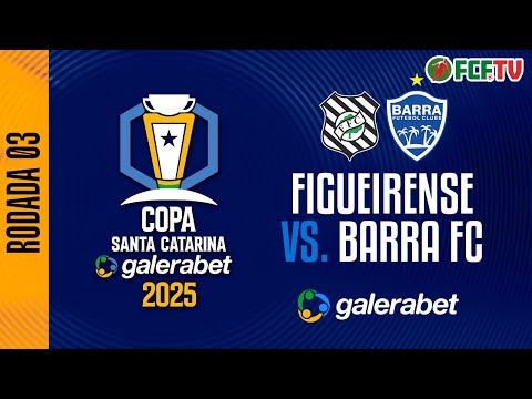 Figueirense X Barra  – Copa Santa Catarina Galerabet 2025 | 3ª Rodada