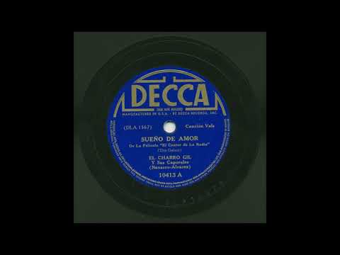 El Charro Gil - Sueño De Amor - Decca 10413A