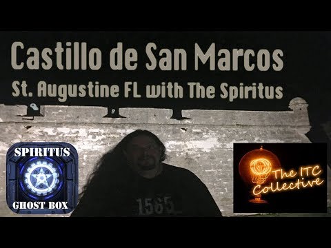 Castillo de San Marcos St. Augustine Fl with the Spiritus ghost box. WW#83