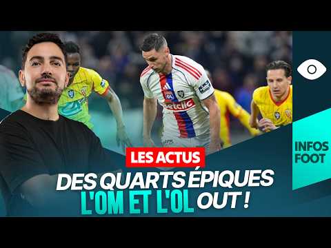 Le Débrief Coupe de France : des quarts épiques, l'OL et l'OM out !