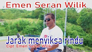 Download lagu JARAK MENYIKSA RINDU - EMEN SERAN WILIK mp3 Download lagu JARAK MENYIKSA RINDU - EMEN SERAN WILIK mp3