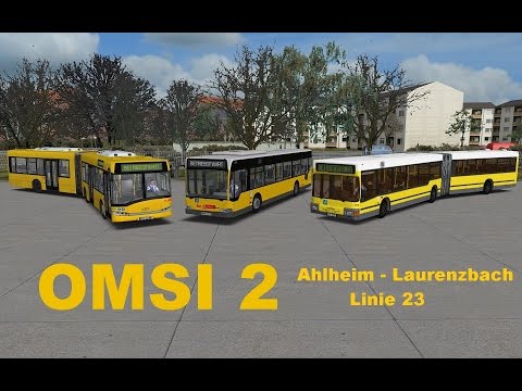 OMSI 2   Ahlheim - Laurenzbach # Linie 23 Verfahren aber naja kommt vor