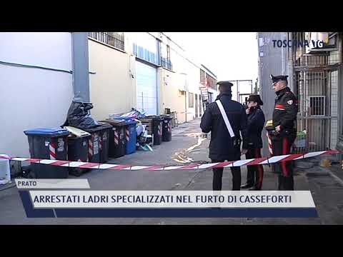 2021-10-06 PRATO - ARRESTATI LADRI SPECIALIZZATI NEL FURTO DI CASSEFORTI